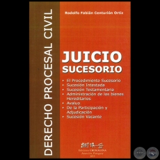 JUICIO SUCESORIO - Autor: RODOLFO FABIÁN CENTURIÓN ORTÍZ - Año 2015